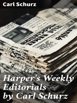 cover image of Harper's Weekly Editorials by Carl Schurz